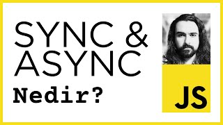 JavaScript’te Sync ve Async Nedir [upl. by Aciret]