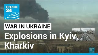 War in Ukraine Explosions in Kyiv Kharkiv as Russia launches invasion • FRANCE 24 English [upl. by Vogele]