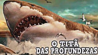 MEGALODON  O TUBARÃO GIGANTE QUE CAÇAVA BALEIAS [upl. by Ellenig]