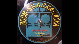 Wicked Russ D Style DubBoom Shacka Lacka10quotBlue Sky  The Disciples  Reflections  The Disciples [upl. by Ttayw442]