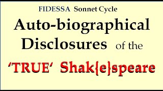 Dialog on FIDESSA Autobiographic Disclosures of the quottruequot Shakespeare [upl. by Eki]