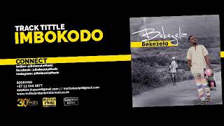 Bekezela  Imbokodo Audio [upl. by Claudy]