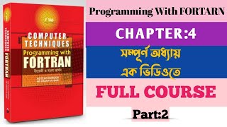 2Fortran programmingCHAPTER4Honours 2nd yearFull Course Part2 [upl. by Klepac870]