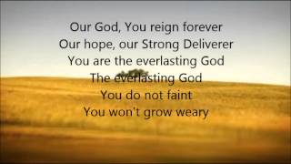 Chris Tomlin  Everlasting God with Lyrics [upl. by Taffy972]