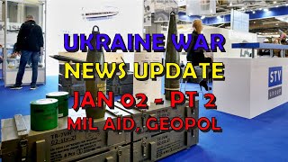 Ukraine War Update NEWS 20240102b Military Aid amp Geopolitical News [upl. by Lerad]