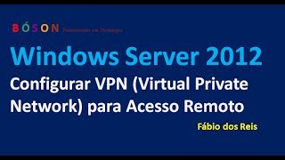 Configurar VPN para Acesso Remoto no Windows Server 2012 [upl. by Alika]