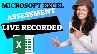 Microsoft Excel Assessment for Job Interview Live Recorded  Watch Me Do My Excel Test [upl. by Eleets743]