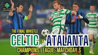 Bravery In Bergamo As Celtic Take A Valuable Point From Atalanta [upl. by Wanids]