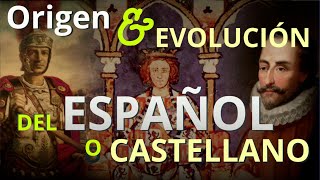 HISTORIA  Origen y Evolución del Español o Castellano  MINIDOCUMENTAL [upl. by Raquela]