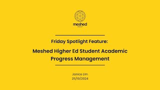 Meshed Higher Ed Feature Student Academic Progress Management [upl. by Crocker]