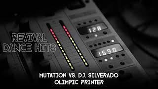 Mutation vs DJ Silverado  Olimpic Printer HQ [upl. by Leno]