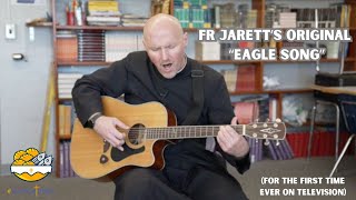 Fr Jarett  The Eagle Song stjgt [upl. by Yffub500]