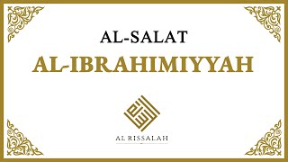 Al Salat Al Ibrahimiyyah [upl. by Adnaloy]