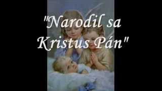 Narodil sa Kristus Pán [upl. by Cirala]