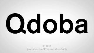 How To Pronounce Qdoba [upl. by Anomahs]