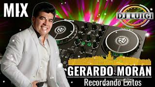 GERARDO MORÁN MIX Luigi Dj ☆● [upl. by Buine]