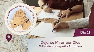 🙏 Día 11  Taller 2 Dejarse Mirar por Dios  Peregrinación de la Oración  Magdala amp Bet Tefilá [upl. by Adon]