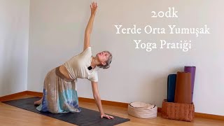 Yerde Orta Yumuşak Yoga Pratiği 🔻☁️ [upl. by Ahsad309]