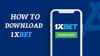 How To Download 1xbet  1xbet Download  1xbet 2024 [upl. by Stutzman]