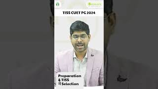 TISS CUET PG 2024  Preparation amp TISS Mai Selection  cuetpg tiss ytshorts [upl. by Stoeber]