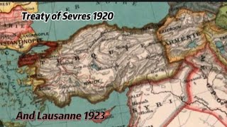 The harsh treaty of Sevres 1920 and its revision into Lausanne 1923 [upl. by Parke]