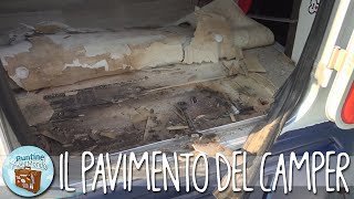 Pavimento del Camper  Puntata291 [upl. by Ybba]