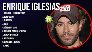 Enrique Iglesias Best Latin Songs Playlist Ever  Enrique Iglesias Greatest Hits Of Full Album [upl. by Adabel]