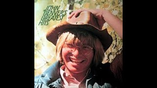 John Denver’s  His Greatest Hits [upl. by Alial689]