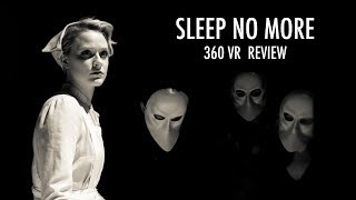 SLEEP NO MORE 360° VR [upl. by Aniuqahs]