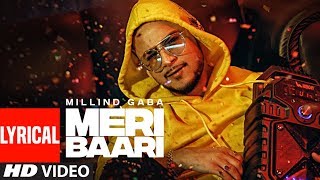 LYRICAL Meri Baari Song  Millind Gaba  Bhushan Kumar  TSeries [upl. by Nylanaj]