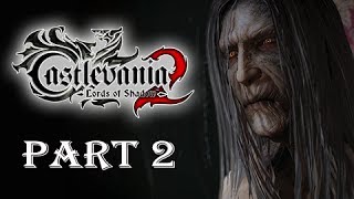 Castlevania Lords of Shadow 2 Walkthrough Part 2  Many Centuries Later Lets Play Gameplay [upl. by Wisnicki413]