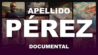 Apellido Pérez Significado y Origen  Escudos de Armas y Heráldica  Documental [upl. by Ahselaf]