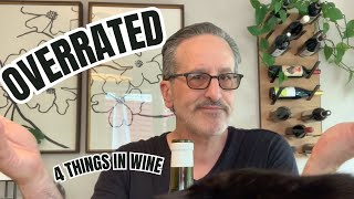 These Four Wine Topics are So Overrated  Please Stop [upl. by Wyler]