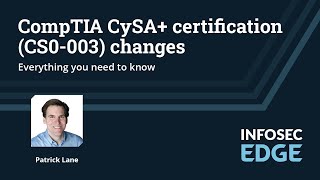 CompTIA CySA certification CS0003 changes Everything you need to know [upl. by Maxwell18]