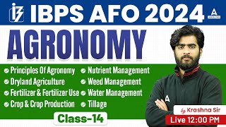 AGRONOMY 14  All Important Topics of Agronomy for IBPS AFO 2024  By Krashna Sir [upl. by Adiaj]