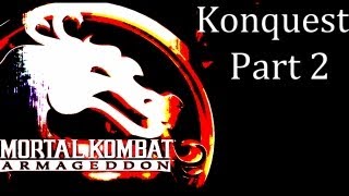 Mortal Kombat Armageddon  Konquest Walkthrough Part 2 [upl. by Ahoufe694]