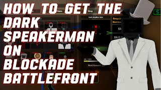 How to get the dark speakerman on blockade battlefront [upl. by Leamiba]