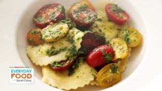 Ravioli with Tomatoes and Basil Dressing  Everyday Food with Sarah Carey [upl. by Taka]