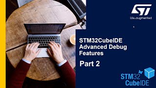 STM32CubeIDE Advanced Debug Features Part 2 [upl. by Moffit]