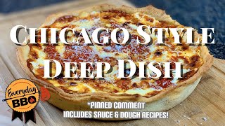 Chicago Style Deep Dish Pizza  How To Make Homemade Deep Dish Pizza  Best Pizza  Everyday BBQ [upl. by Kory]