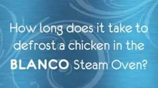 Defrosting chicken in a Blanco Steam Oven [upl. by Towney]