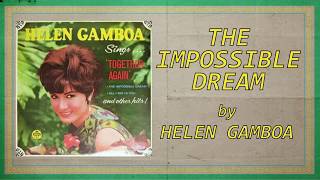 Helen Gamboa  The Impossible Dream Lyrics Video [upl. by Myrtie842]