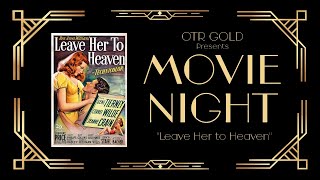 quotLeave Her to Heavenquot  1945  Classic Movie Night [upl. by Fortunia]