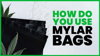 How Do You Use Mylar Bags [upl. by Nytsirk]