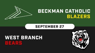 Condensed Game West Branch vs Beckman 9272024 [upl. by Ennyletak335]