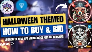 SOKO INU HALLOWEEN NFT VIKING DOGS TAGALOG  NOW AVAILABLE ON GETGEMS TON [upl. by Saul]