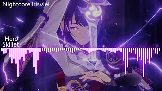 Nightcore Skillet Hero [upl. by Otineb213]