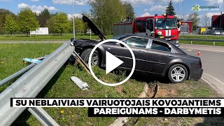 Su neblaiviais vairuotojais kovojantiems pareigūnams  darbymetis [upl. by Keiryt745]