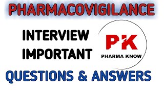 Pharmacovigilance Interview Important Questions With Answers [upl. by Tigram254]