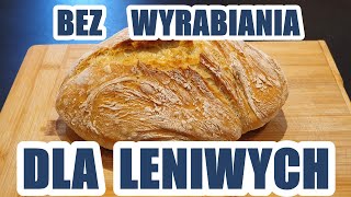 Najprostszy chleb dla leniwych za 2 PLN BEZ WYRABIANIA  przepis na domowy chleb na drożdżach [upl. by Navek]